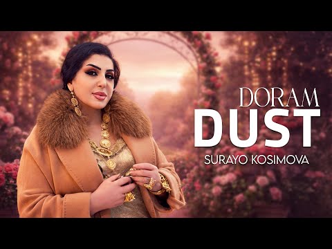 Surayo Kosimova - Dust Doram (Official Music 2026)