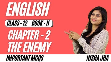 English Class 12 | The Enemy MCQ | Important MCQ For Term 1 |