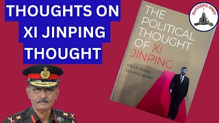 Gunners Shot Clips : Thoughts on Xi Jinping's Thought / Lt Gen P R Shankar (R)