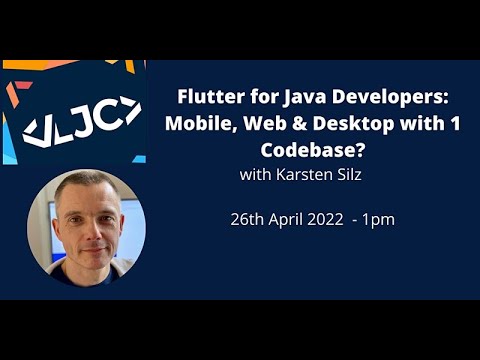 LJC: Flutter for Java Developers: Mobile, Web & Desktop with 1 Codebase? April 26th 1-pm