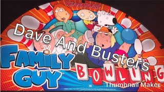 Dave And Busters Action: Played Family Guy Bowling