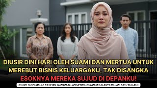 SUAMI DAN MERTUA MENGUSIRKU DINI HARI UNTUK REBUT BISNIS KELUARGAKU! BESOKNYA KUBUAT MEREKA BERSUJUD