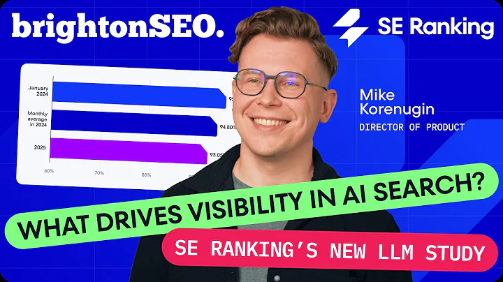 What Drives Visibility in LLM-Powered Search | SE Ranking’s 1M-Query Study (BrightonSEO US 2025)