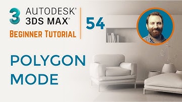 Polygon Mode | 3ds Max Tutorial #54