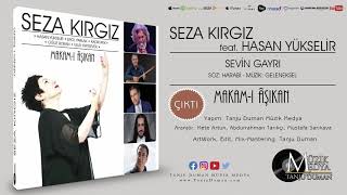 Seza Kırgız - Makam-ı Âşıkan [official teaser ©2019 Tanju Duman Müzik Medya] Resimi