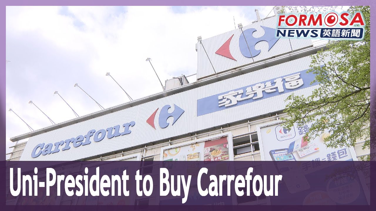 Uni President Group To Acquire Full Ownership Of Carrefour Taiwan For Nt 29 Billion Youtube
