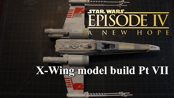 Bandai 1/48 X-Wing Pt VII Wing, Engine & Laser Canon assembly