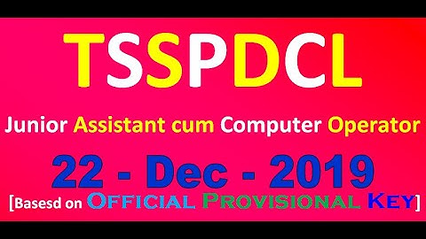 How To Download And View TSSPDCL JUNIOR ASSISTANT COMPUTER OPERATOR 2019 Official Provisional Key