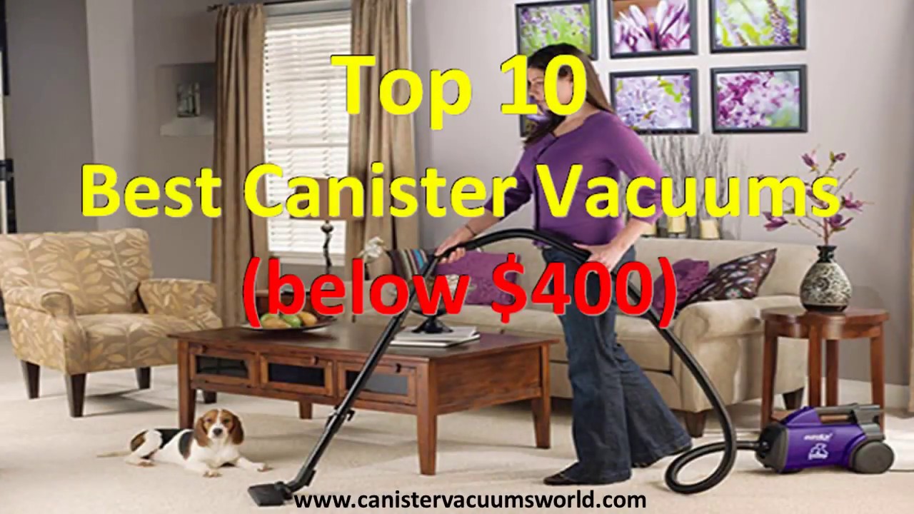 Canister Vacuum Cleaner Comparison Chart