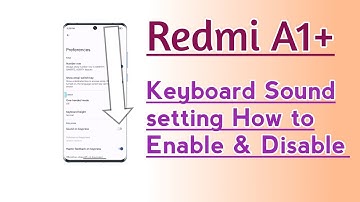 Redmi A1+ keyboard Sound setting How to Enable & Disable