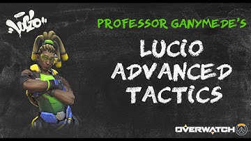 Lucio Advanced Tactics Guide: WatchPoint Gibraltar Defense