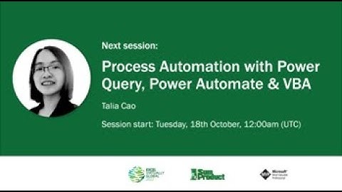 25  TALIA CAO   Process Automation with Power Query, Power Automate and VBA
