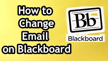 How to Change Email on Blackboard
