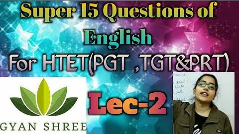 Super 15 Questions of English For HTET(PGT ,TGT&PRT)|Lecture-2|By Gyan Shree Educational Tutorial