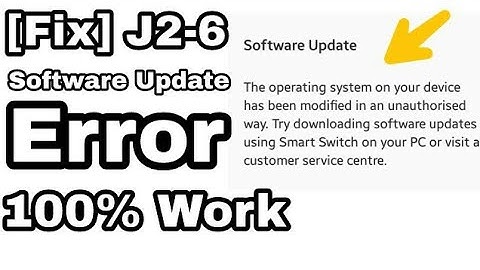 [Fix] Samsung J2-6 Update Error Problem Your Device has been modified ✔