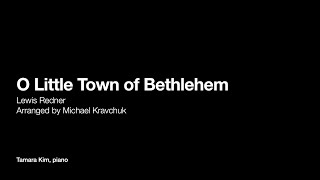 O Little Town Of Bethlehem - Tamara Kim
