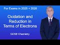 GCSE Chemistry Revision "Oxidation and Reduction in Terms of Electrons"