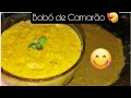 Bobó de Camarão #receitanordestina