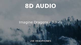 Imagine Dragons - Bones | 8D AUDIO (USE HEADPHONES)