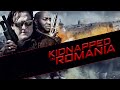Kidnapped in Romania (2016) [Thriller] [Mystery] 🕵️‍♂️🧳 Disappeared on Assignment | full movie