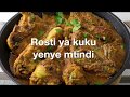 Chicken Masala Rosti Ya Kuku Yenye Mtindi Chicken Masala Rosti Ya Kuku Yenye Mtindi