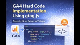 GA4 Hard Code Implementation Using gtag.js | Step-by-Step Setup in Telugu