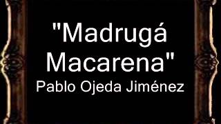 Madrugá Macarena - Pablo Ojeda Jiménez [BM] chords