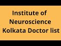 Institute of neuroscience kolkata doctor list bookdronline