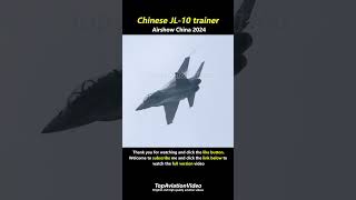 PLAAF JL-10 trainer aircraft @ Changchun Airshow 2025
