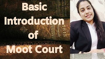 Moot Court Basic: A complete introduction