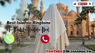 Beautiful Islamic Ringtone 🤍 | Heart Touching Islamic Ringtone | RINGTONE | 24K Islamic TV