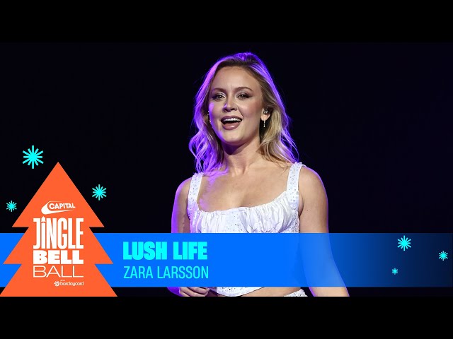 Zara Larsson - Lush Life (Live at Capital's Jingle Bell Ball 2023) | Capital class=