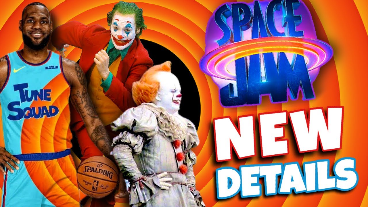 Space Jam 2 New Legacy OFFICIAL Plot Explains Pennywise & Joker ...