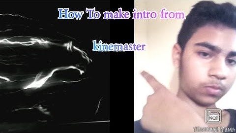 How to make intro from kinemaster! : panther run intro..