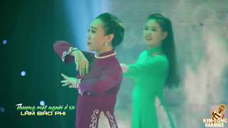 Karaoke Thương MỘt Người Ở Xa - Lâm Bảo Phi