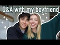 Q&A with my boyfriend part one :)