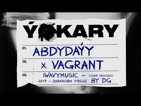 Abdy Dayy - Ýokary (feat. Vagrant) [Official Audio]