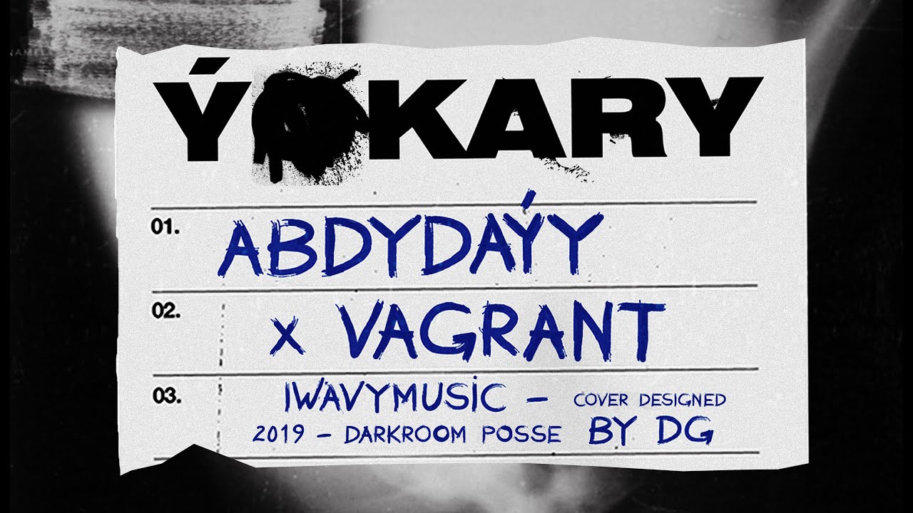 Abdy Dayy   okary feat Vagrant Official Audio