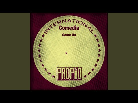 Comedia (2) — Come On (Acappella)