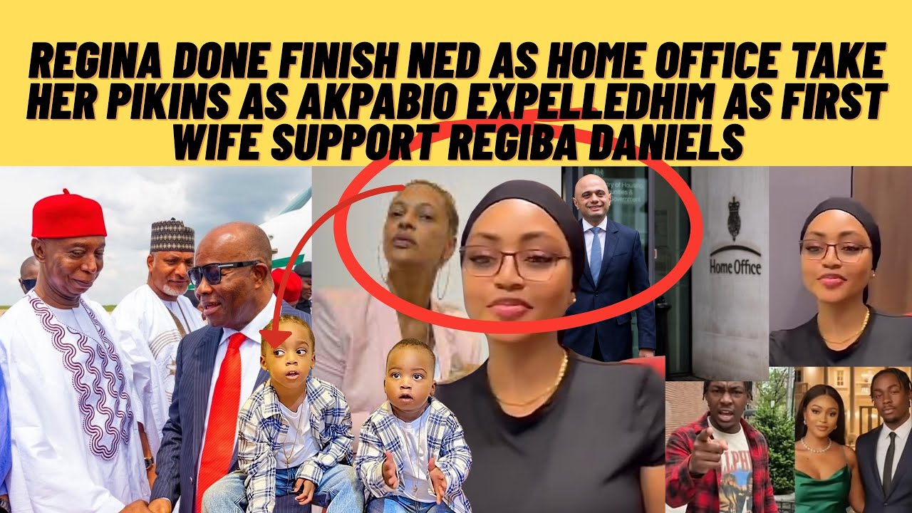 Regina finished Ned as home office take pikins as akpabio expelled Ned as first wife support Regina