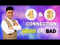 Numerology I क्या है सम्बन्ध नंबर 4 और 8 में? I 4 & 8 connection Good or Bad? I Arviend Sud