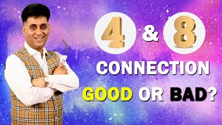 Numerology I क्या है सम्बन्ध नंबर 4 और 8 में? I 4 & 8 connection Good or Bad? I Arviend Sud