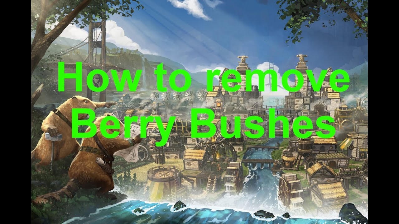 Timberborn - How to remove Berry Bushes