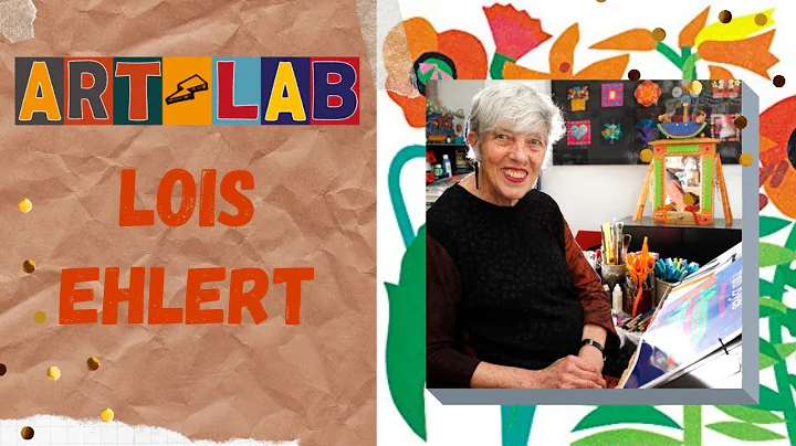 Art Lab : Lois Ehlert