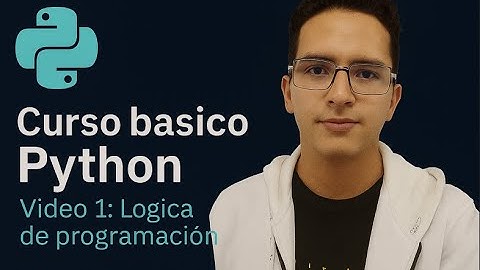 Aprende a Programar | Video 1: Algoritmos, Pseudocódigo y Estructura Básica
