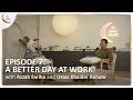 A better day at work  work  islamic podcast  tune islam ep 7