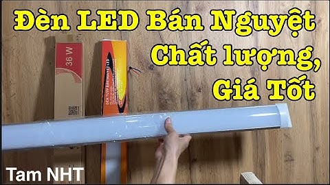 Hướng dẫn cách lắp đèn tuýp LED bán nguyệt 1m2, 36w