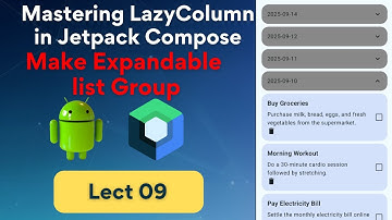 09 - Make Expandable list Group | Mastering LazyColumn Jetpack Compose | Android With Rashid Saleem