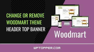 How to Change or remove woodmart theme black friday header banner