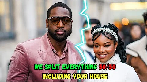 Gabriel Union and Dwyane Wade Split  Rumours |50/50 on everything including Divorce 😱
